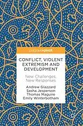 E-Book (pdf) Conflict, Violent Extremism and Development von Andrew Glazzard, Sasha Jesperson, Thomas Maguire