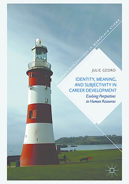 Livre Relié Identity, Meaning, and Subjectivity in Career Development de Julie Gedro