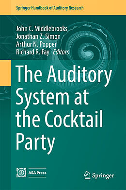 Livre Relié The Auditory System at the Cocktail Party de 