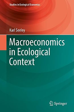 eBook (pdf) Macroeconomics in Ecological Context de Karl Seeley