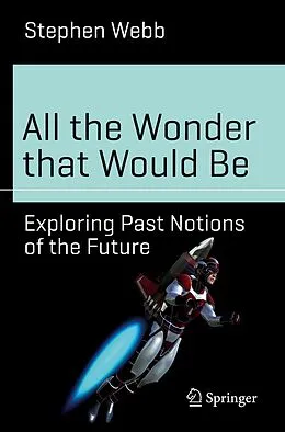 E-Book (pdf) All the Wonder that Would Be von Stephen Webb