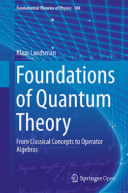 Livre Relié Foundations of Quantum Theory de Klaas Landsman