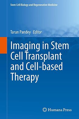 E-Book (pdf) Imaging in Stem Cell Transplant and Cell-based Therapy von 