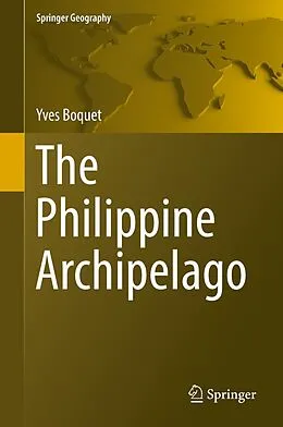 E-Book (pdf) The Philippine Archipelago von Yves Boquet