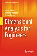 E-Book (pdf) Dimensional Analysis for Engineers von Volker Simon, Bernhard Weigand, Hassan Gomaa