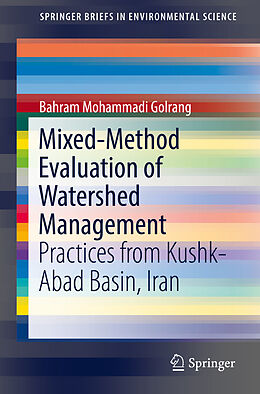 Kartonierter Einband Mixed-Method Evaluation of Watershed Management von Bahram Mohammadi Golrang