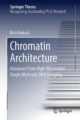 Fester Einband Chromatin Architecture von Kirti Prakash