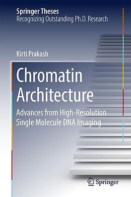 E-Book (pdf) Chromatin Architecture von Kirti Prakash