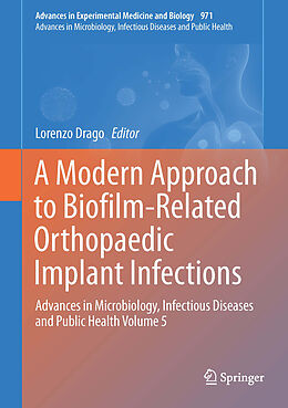 Fester Einband A Modern Approach to Biofilm-Related Orthopaedic Implant Infections von 