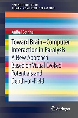 eBook (pdf) Toward Brain-Computer Interaction in Paralysis de Anibal Cotrina