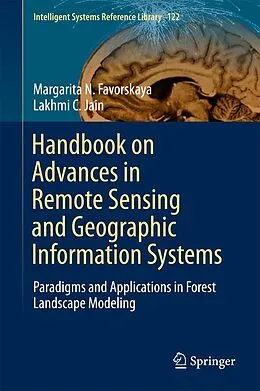 E-Book (pdf) Handbook on Advances in Remote Sensing and Geographic Information Systems von Margarita N. Favorskaya, Lakhmi C. Jain