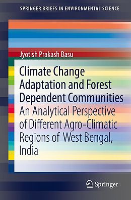 E-Book (pdf) Climate Change Adaptation and Forest Dependent Communities von Jyotish Prakash Basu