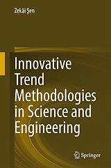 E-Book (pdf) Innovative Trend Methodologies in Science and Engineering von Zekâi Sen