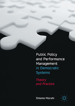 eBook (pdf) Public Policy and Performance Management in Democratic Systems de Shlomo Mizrahi