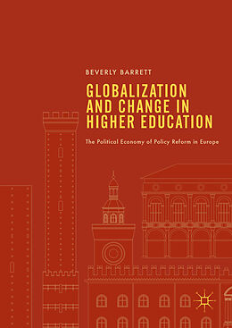 Livre Relié Globalization and Change in Higher Education de Beverly Barrett