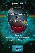 E-Book (pdf) Astronomy for Older Eyes von James L. Chen