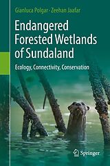 eBook (pdf) Endangered Forested Wetlands of Sundaland de Gianluca Polgar, Zeehan Jaafar