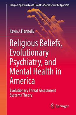 eBook (pdf) Religious Beliefs, Evolutionary Psychiatry, and Mental Health in America de Kevin J. Flannelly