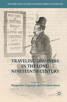 E-Book (pdf) Traveling Irishness in the Long Nineteenth Century von 