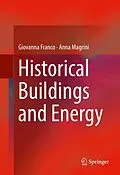 E-Book (pdf) Historical Buildings and Energy von Giovanna Franco, Anna Magrini