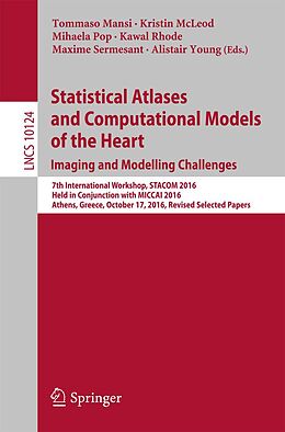 E-Book (pdf) Statistical Atlases and Computational Models of the Heart. Imaging and Modelling Challenges von 
