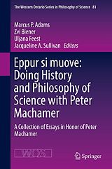 eBook (pdf) Eppur si muove: Doing History and Philosophy of Science with Peter Machamer de 