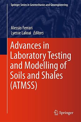 E-Book (pdf) Advances in Laboratory Testing and Modelling of Soils and Shales (ATMSS) von 