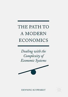 E-Book (pdf) The Path to a Modern Economics von Henning Schwardt