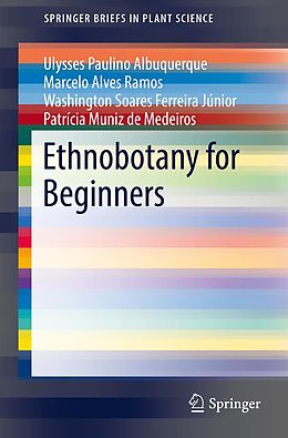 eBook (pdf) Ethnobotany for Beginners de Ulysses Paulino Albuquerque, Marcelo Alves Ramos, Washington Soares Ferreira Júnior