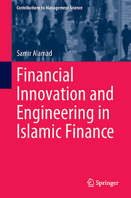 Fester Einband Financial Innovation and Engineering in Islamic Finance von Samir Alamad