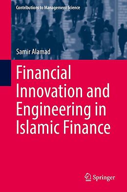 E-Book (pdf) Financial Innovation and Engineering in Islamic Finance von Samir Alamad