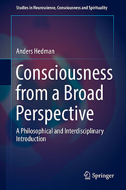 Livre Relié Consciousness from a Broad Perspective de Anders Hedman