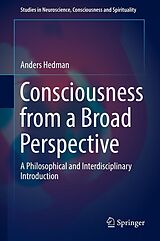 eBook (pdf) Consciousness from a Broad Perspective de Anders Hedman