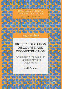 Livre Relié Higher Education Discourse and Deconstruction de Neil Cocks