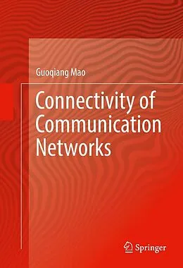 E-Book (pdf) Connectivity of Communication Networks von Guoqiang Mao
