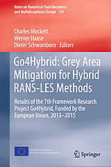 Livre Relié Go4Hybrid: Grey Area Mitigation for Hybrid RANS-LES Methods de 