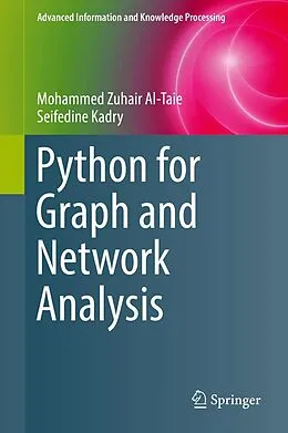 E-Book (pdf) Python for Graph and Network Analysis von Mohammed Zuhair Al-Taie, Seifedine Kadry