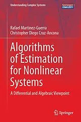 Fester Einband Algorithms of Estimation for Nonlinear Systems von Rafael Martínez-Guerra, Christopher Diego Cruz-Ancona