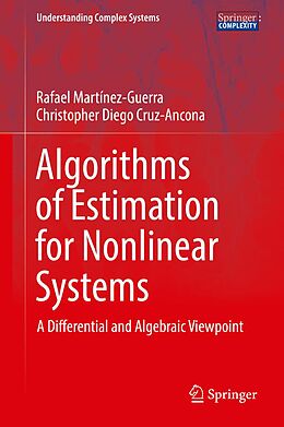 eBook (pdf) Algorithms of Estimation for Nonlinear Systems de Rafael Martínez-Guerra, Christopher Diego Cruz-Ancona