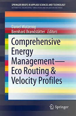 Kartonierter Einband Comprehensive Energy Management - Eco Routing & Velocity Profiles von 