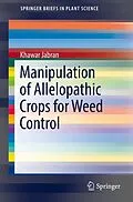 E-Book (pdf) Manipulation of Allelopathic Crops for Weed Control von Khawar Jabran