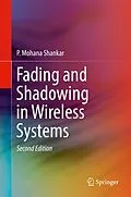 E-Book (pdf) Fading and Shadowing in Wireless Systems von P. Mohana Shankar