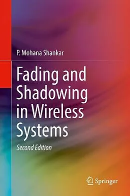 E-Book (pdf) Fading and Shadowing in Wireless Systems von P. Mohana Shankar