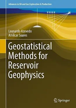 E-Book (pdf) Geostatistical Methods for Reservoir Geophysics von Leonardo Azevedo, Amílcar Soares