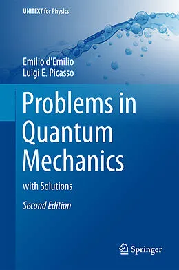 E-Book (pdf) Problems in Quantum Mechanics von Emilio D'Emilio, Luigi E. Picasso