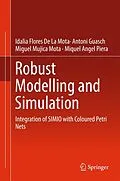 E-Book (pdf) Robust Modelling and Simulation von Idalia Flores De La Mota, Antoni Guasch, Miguel Mujica Mota