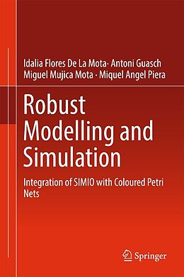 eBook (pdf) Robust Modelling and Simulation de Idalia Flores De La Mota, Antoni Guasch, Miguel Mujica Mota