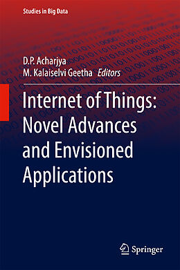 Fester Einband Internet of Things: Novel Advances and Envisioned Applications von 