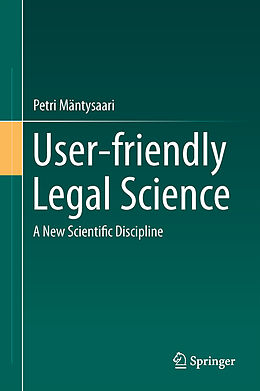 Livre Relié User-friendly Legal Science de Petri Mäntysaari