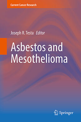 Livre Relié Asbestos and Mesothelioma de 